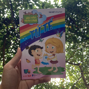 Gieo mầm nhân cách - tử tế